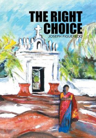 Kniha Right Choice Joseph Figueredo