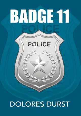 Knjiga Badge 11 Dolores Durst