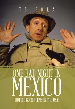 Kniha One Bad Night in Mexico Ts Bola