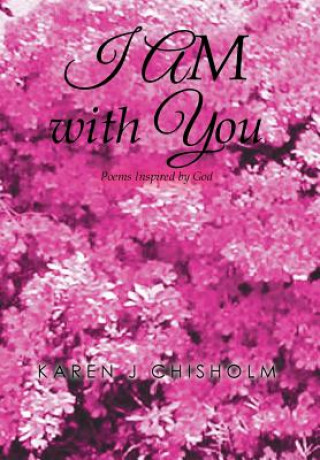 Könyv I AM with You Karen Chisholm