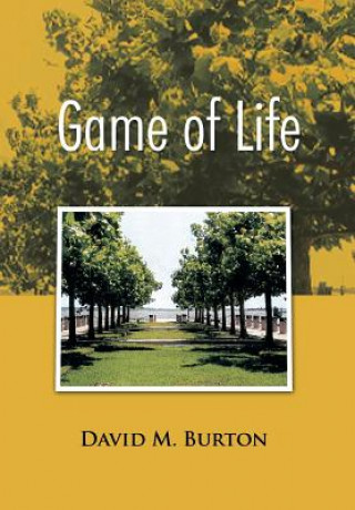 Kniha Game of Life David M Burton