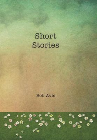 Książka Short Stories Bob Avis