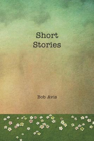 Książka Short Stories Bob Avis