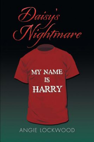 Knjiga Daisy's Nightmare Angie Lockwood