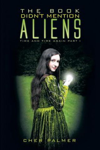 Kniha Book Didn't Mention Aliens Cher Palmer