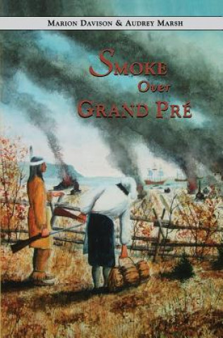 Könyv Smoke Over Grand Pre Marion Davison