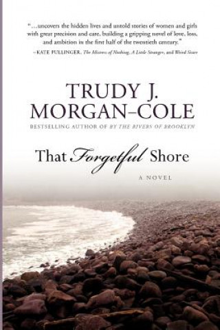 Książka That Forgetful Shore Trudy Morgan-Cole