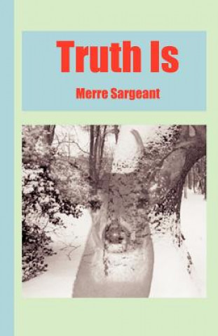 Knjiga Truth is Merre Sargeant