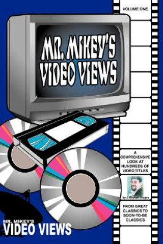 Knjiga Mr. Mikey's Video News J. Michael Dlugos