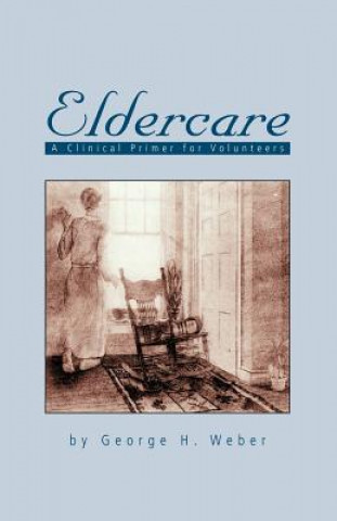 Buch Eldercare George H. Weber