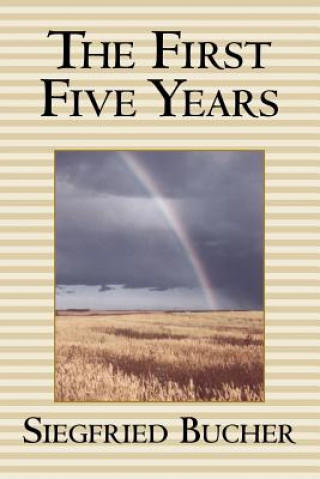 Book First Five Years Siegfried Bucher