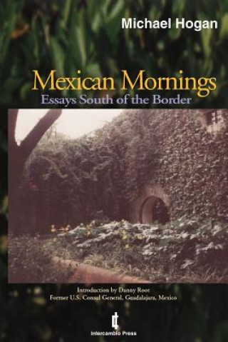 Kniha Mexican Mornings Michael Hogan
