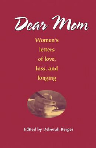 Buch Dear Mom Deborah Berger