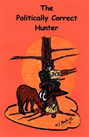 Buch Politically Correct Hunter M.J. Goodbush