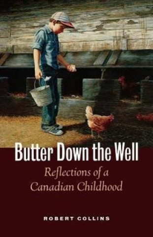 Kniha Butter Down the Well Robert Collins