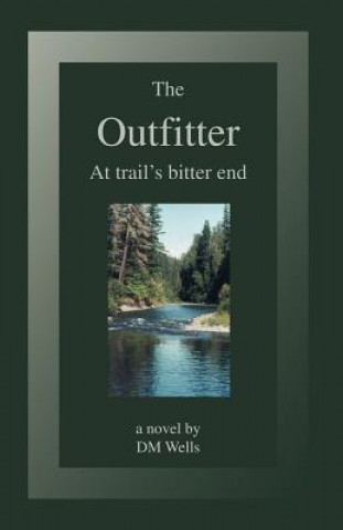 Kniha Outfitter D.M. Wells