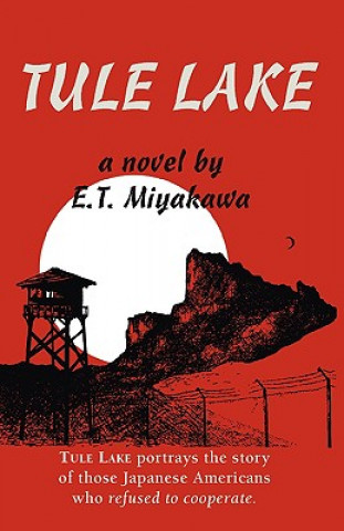 Carte Tule Lake Edward T. Miyakawa