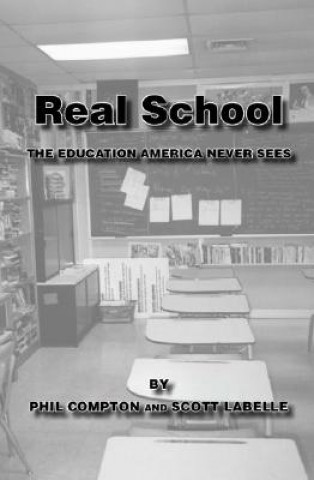 Knjiga Real School Scott LaBelle