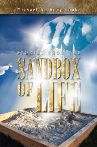 Buch Stories From the Sand Box of Life Michael Anthony Cooke