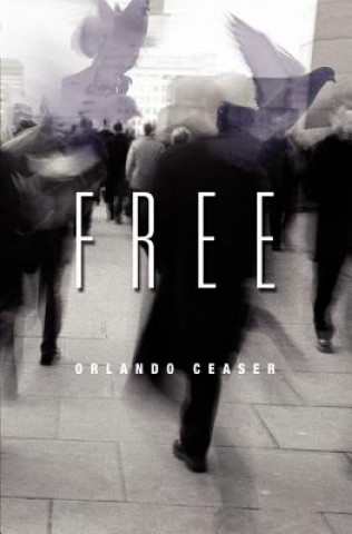 Knjiga Free Orlando Ceaser