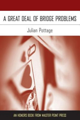 Kniha Great Deal of Bridge Problems Julian Pottage