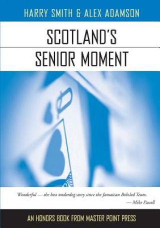 Kniha Scotland's Senior Moment Alex Adamson