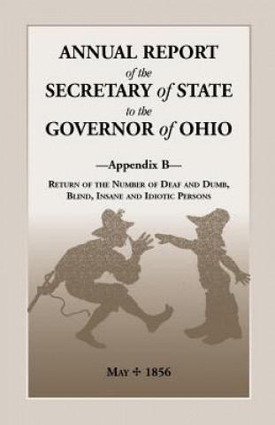 Libro Annual Report of the Secretary of State to the Governor of Ohio, Appendix B Ohio Secretary of State