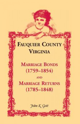 Könyv Fauquier County, Virginia John K Gott
