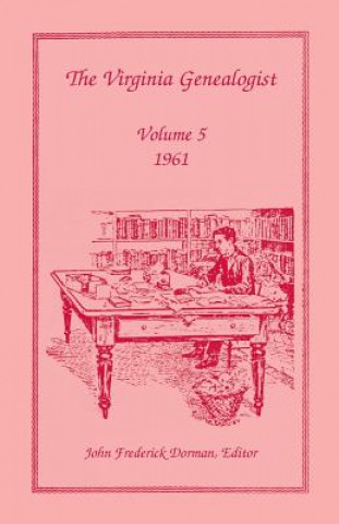 Book Virginia Genealogist, Volume 5, 1961 John Frederick Dorman