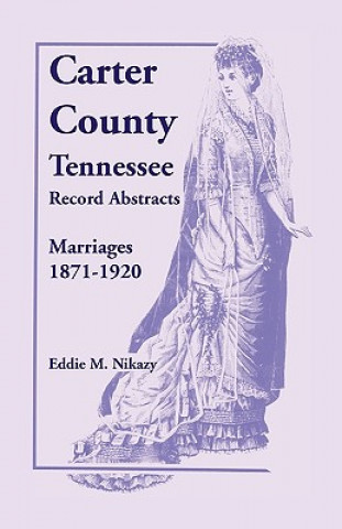 Carte Carter County, Tennessee, Record Abstracts Eddie M Nikazy