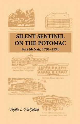 Carte Silent Sentinel on the Potomac Phyllis I McClellan