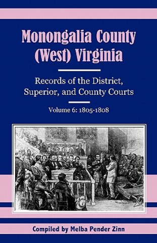 Kniha Monongalia County, (West) Virginia Melba Pender Zinn