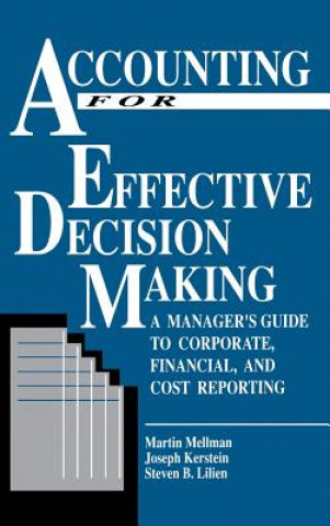 Libro Accounting For Effective Decision Making Mellman