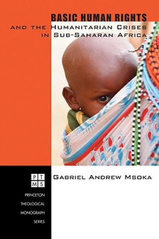 Carte Basic Human Rights and the Humanitarian Crises in Sub-Saharan Africa Gabriel Andrew Msoka