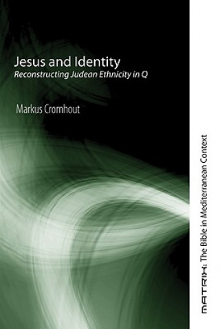 Kniha Jesus and Identity Markus Cromhout