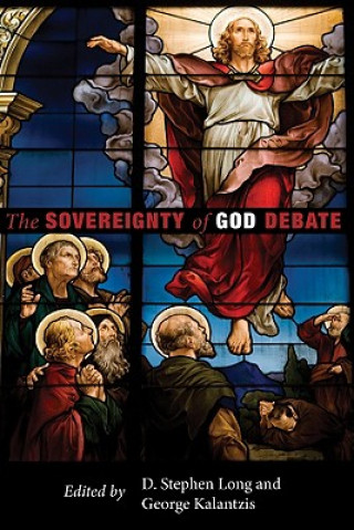 Könyv Sovereignty of God Debate George Kalantzis