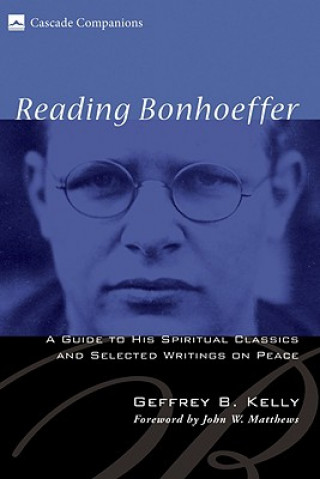 Książka Reading Bonhoeffer Geffrey B Kelly