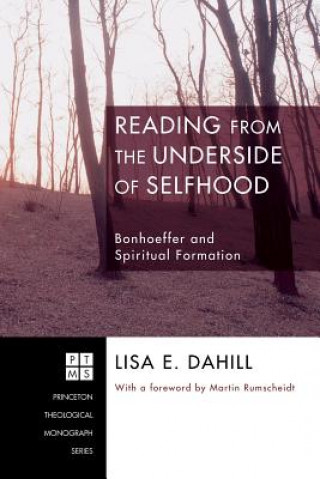 Libro Reading from the Underside of Selfhood Lisa E Dahill