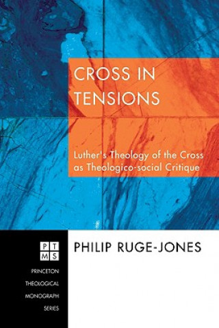 Książka Cross in Tensions Philip Ruge-Jones