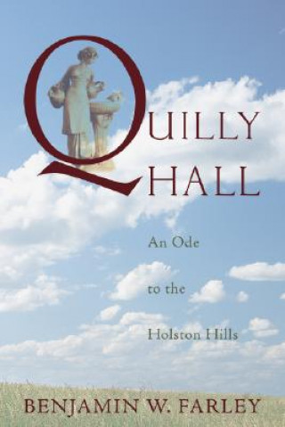 Knjiga Quilly Hall Benjamin W. Farley