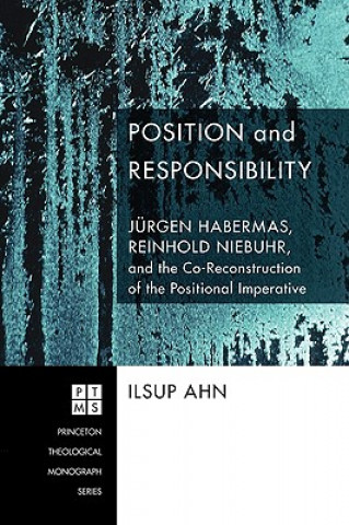 Könyv Position and Responsibility Ilsup (North Park University) Ahn