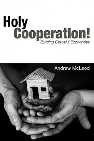 Knjiga Holy Cooperation! Andrew McLeod