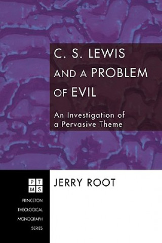 Kniha C.S. Lewis and a Problem of Evil Jerry Root