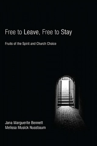 Libro Free to Leave, Free to Stay Melissa Musick Nussbaum