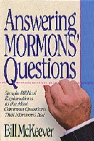 Carte Answering Mormons' Questions Bill McKeever