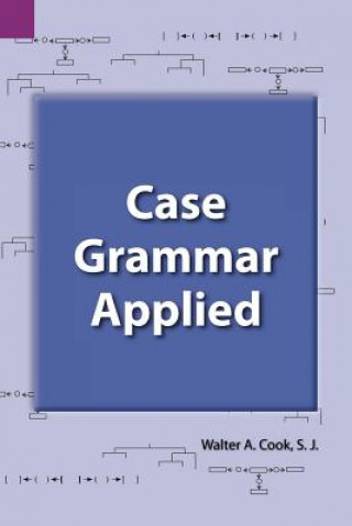 Knjiga Case Grammar Applied Walter A Cook