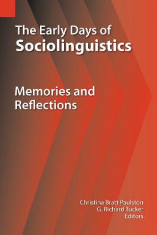 Kniha Early Days of Sociolinguistics Christina Bratt Paulston