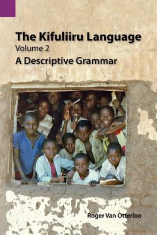 Kniha Kifuliiru Language, Volume 2 Roger Van Otterloo