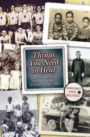 Boek Things You Need to Hear Margaret Jones Bolsterli