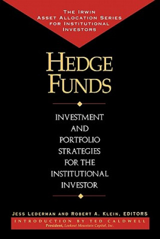 Book Hedge Funds: Investment and Portfolio Strategies for the Institutional Investor Robert A. Klein